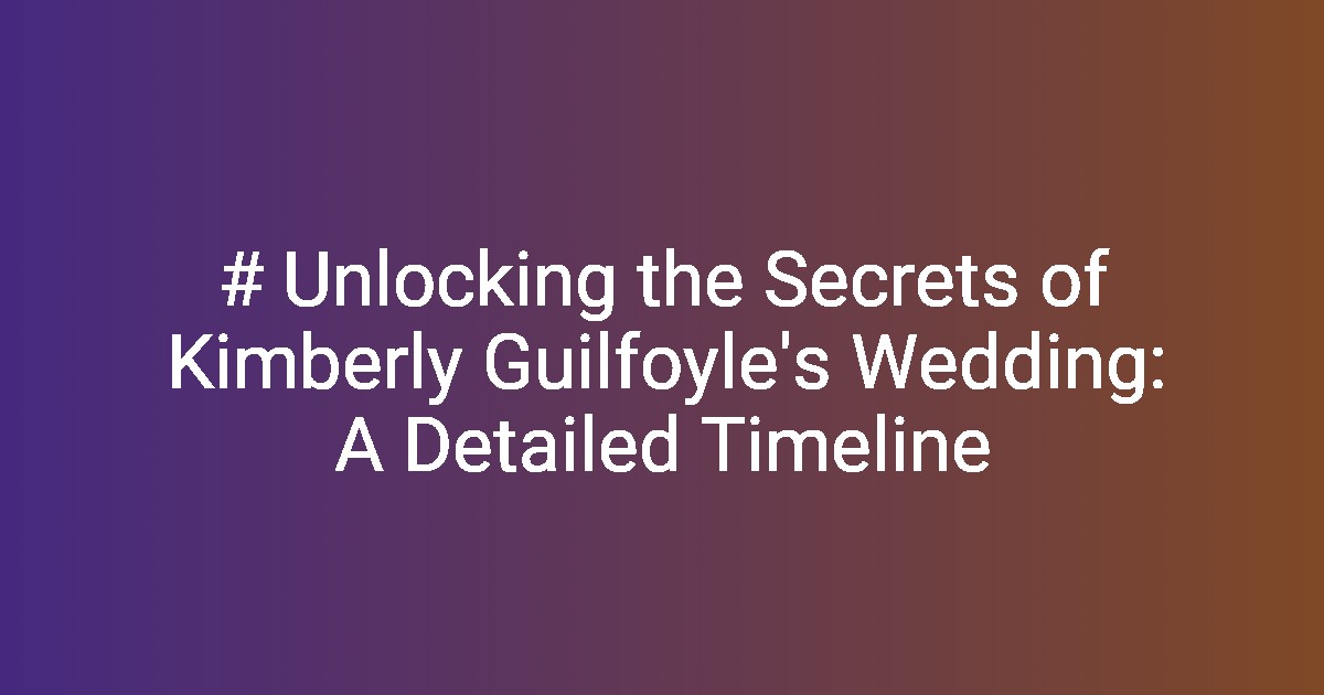 # Unlocking the Secrets of Kimberly Guilfoyle's Wedding: A Detailed ...